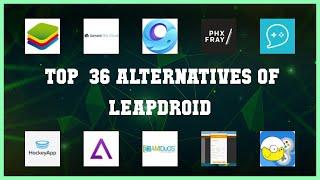 Leapdroid  Top 36 Alternatives of Leapdroid [upl. by Ingemar]