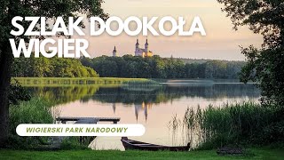 Dookoła Wigier w 1 dzień 46km wędrówki przez Wigierski Park Narodowy [upl. by Solley]