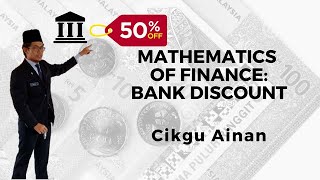 Mathematics of Finance Bank Discount [upl. by Melan]