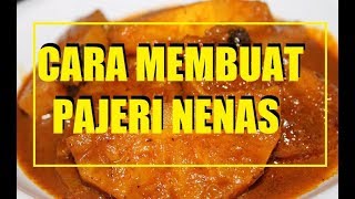 Cara Membuat Pajeri Nenas [upl. by Rudin]