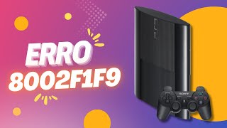 PS3 ERRO 8002F1F9 [upl. by Aihsena]