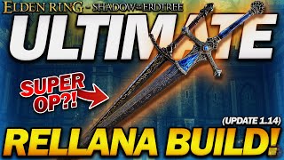 quotRellanas Twinblades are now SUPER OPquot  Elden Ring  Ultimate Build Update 114 [upl. by Bibby]