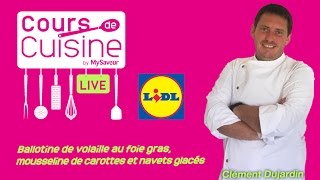 Cours de cuisine  Ballotine de volaille au foie gras mousseline de carottes et navets glacés [upl. by Eirhtug]