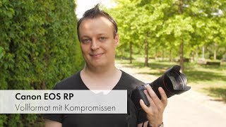 Canon EOS RP  solide VollformatDSLM mit Systemschwächen Deutsch [upl. by Nitfa]