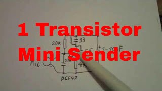 Minisender Schaltplan 1 Transistor FM ukw Sender Mini Transmitter Schematics  eflose 25 [upl. by Llirpa550]