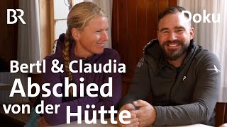 Abschied von der Lamsenjochhütte  Bertl und Claudia Hüttenmanager  Folge 11  Doku  Berge  BR [upl. by Meuse582]