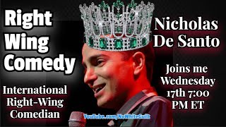 International Conservative Comedian Nicholas De Santo  A Rebel Comedian In The Culture War  RIGF [upl. by Allebara]