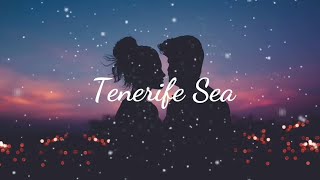 Ed Sheeran  Tenerife Sea Lyrics [upl. by Yl]