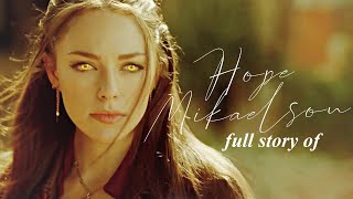 Hope Mikaelson Full Story 1x014x20 Royalty [upl. by Stesha]