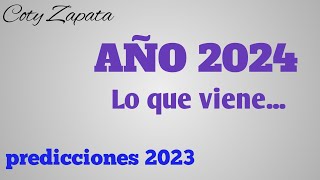 PREDICCIONES 2023 AÑO 2024 Acontecimientos Sucesos Las Crisis política y económica [upl. by Finnegan]