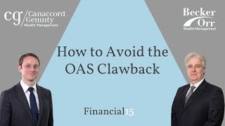 How to Avoid the OAS Clawback  Financial 15 [upl. by Neicul]