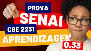 SENAI APRENDIZAGEM INDUSTRIAL CGE 2231 MATEMÁTICA QUESTAO 33 [upl. by Acinaj742]