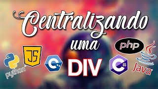 Como centralizar uma DIV dentro de outra DIV  Programação [upl. by Shaum]