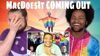 MacDoesIt The Coming Out Video Lets Talk About It REACTION [upl. by Catherin]