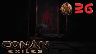 Conan Exiles FR  Citadelle du Triumvirat 26 [upl. by Bambi]