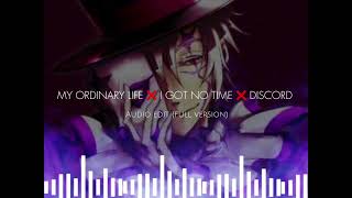 MY ORDINARY LIFE x I GOT NO TIME x DISCORD 1 hour version [upl. by Whetstone]