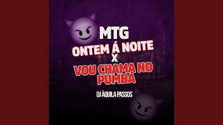 Mtg Ontem á Noite x Vou Chama No pumba mix [upl. by Kellie309]