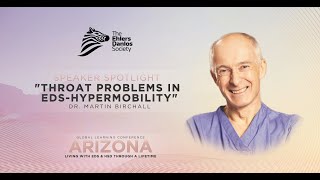 Are You Choking Throat Problems and Care in EDS  Prof Martin Birchall [upl. by Surazal245]