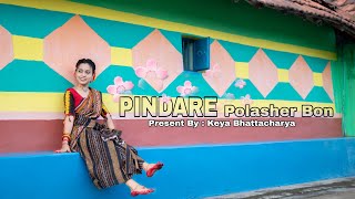 Pindare Polasher Bon  Dance Cover  Dance with Keya  Keya Bhattacharya  Ankita Bhattacharya [upl. by Bollinger131]