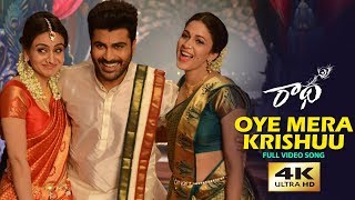 Oye Mera Krishu HD Full Video Song  Radha  Sharwanand  LavanyaTripathi  Aksha [upl. by Ivah334]