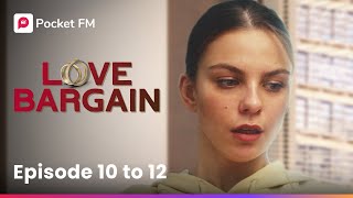 Love Bargain  Ep 1012  I get rejected by my husbands company [upl. by Tabor]