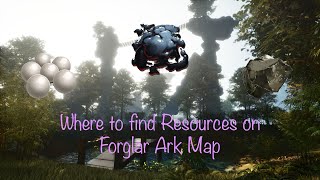 Where to find resources on Forglar mod map ARK ASA [upl. by Afirahs]