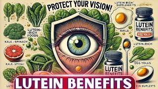 Lutein Protect Your Vision Now Discover the Secret [upl. by Kaasi]