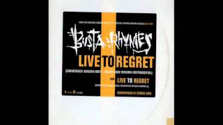 Busta Rhymes  Live To Regret Acapella [upl. by Refannej]