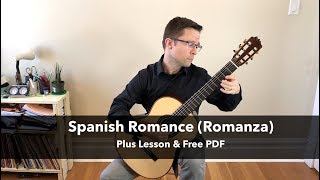 Spanish Romance  Romanza Lesson amp Free PDF for Classical Guitar [upl. by Wengert]