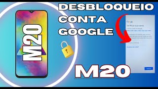 DESBLOQUEIO CONTA GOOGLE M20 E M10 FACINHO [upl. by Suhsoj]