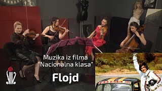 FLOJD MUZIKA IZ FILMA NACIONALNA KLASA  Habanera kvartet [upl. by Arlan]