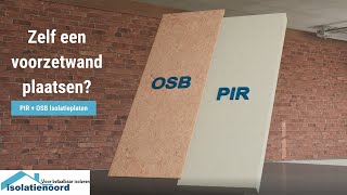 Een voorzetwand plaatsen en isoleren met PIR  OSB isolatieplaten  isolatienoordnl [upl. by Weissberg]