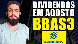 DIVIDENDOS DE BBAS3 EM AGOSTO  BANCO DO BRASIL [upl. by Ainotahs]