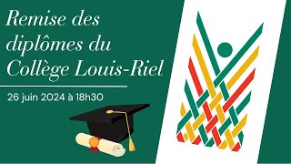 Remise des diplômes du Collège LouisRiel  2024 [upl. by Ycul]