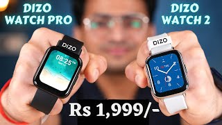 Dizo Watch 2 amp Dizo Watch Pro Unboxing amp Review 🔥 At Rs 1999 🤯 Massive Display SpO2 GPS 🚀🚀 [upl. by Elleryt]