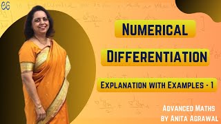 Numerical Differentiation  Explanation with Examples by Anita Agrawal [upl. by Critchfield301]