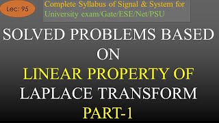 Solved Problem Based on Linearity Property of Laplace Transform Part 1  S amp S  R K ClassesLec95 [upl. by Ehudd]