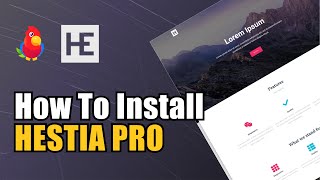 How to Install Hestia Pro 2023 [upl. by Igic869]