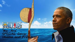 One Piece  We Are America  Obama Cover Parody AMV  Presidents [upl. by Meit]