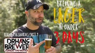 Brewing a quick lager in under 3 days  Don´t just take my word for it Fermentasaurus part 7 [upl. by Atnohs227]