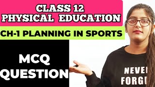 Planning in Sports  Part 01  CBSE Class 12th  Physical Education  Unit 01 [upl. by Anifad]