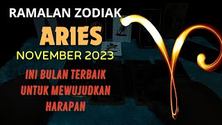 RAMALAN ZODIAK ARIES NOVEMBER 2023 LENGKAP DAN AKURAT [upl. by Madora]