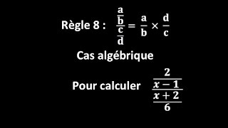 Règle 8  abcd  ab  dc  cas algébrique  calculer 2x1  x26 [upl. by Mannos165]