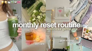 MONTHLY RESET ROUTINE 🧚🏼 goalsetting cleaning amp self care [upl. by Mil520]