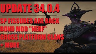 WARFRAME NEWS Bond Mod Nerfs SP Fissures ReEnabled Hotfix 3404 Overview  Abyss Of Dagath [upl. by Lejeune846]