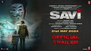 SAVI TRAILER Divya Khossla Anil Kapoor Harshvardhan Rane  Abhinay D Mukesh Bhatt  Bhushan K [upl. by Ginni553]