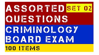 ASSORTED QUESTIONS CRIMINOLOGY BOARD EXAM REVIEWER SET 2 100 ITEMS [upl. by Franklyn6]