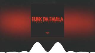 Funk da Favela [upl. by Meggie]