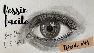 DESSINER UN OEIL  TECHNIQUE et ETAPES TUTO [upl. by Nage]