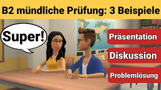 Mündliche Prüfung Deutsch B2  Die Präsentation die Diskussion und die Problemlösung [upl. by Mareah26]